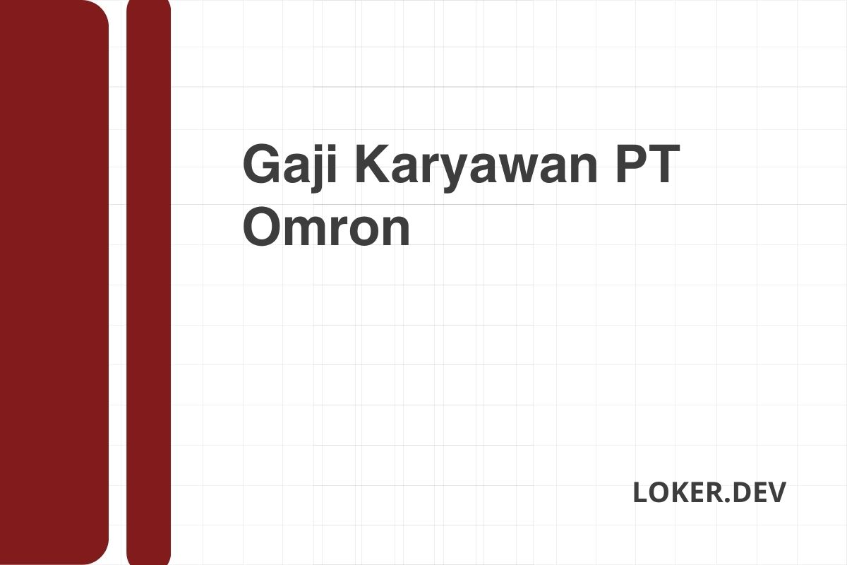 Gaji Karyawan PT Omron