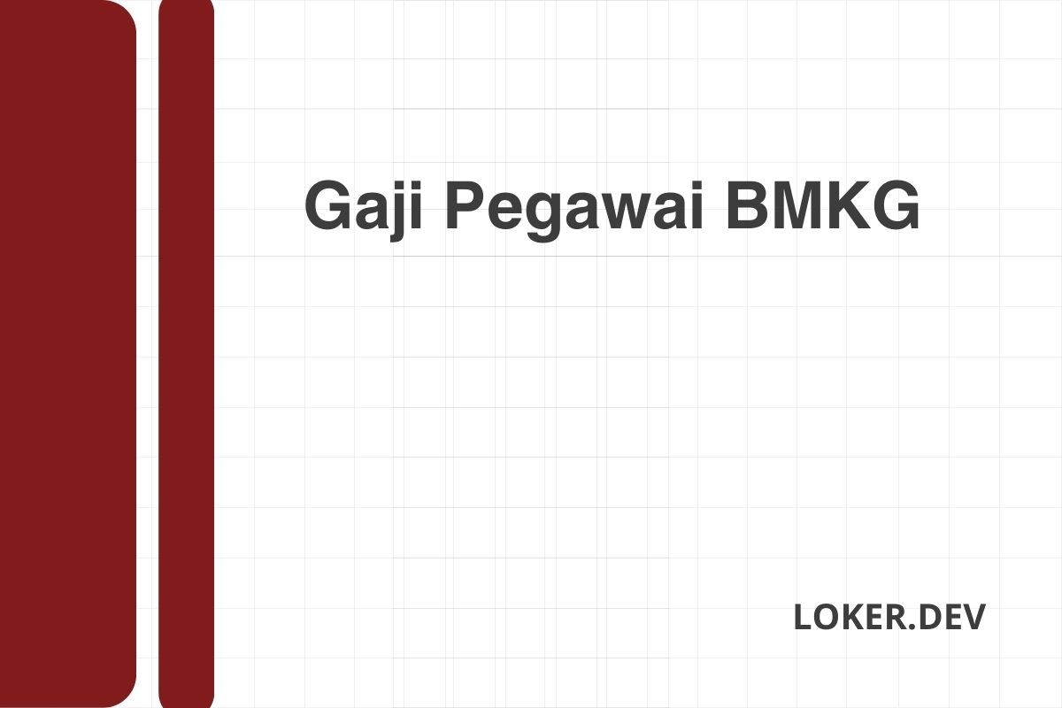 Gaji Pegawai BMKG