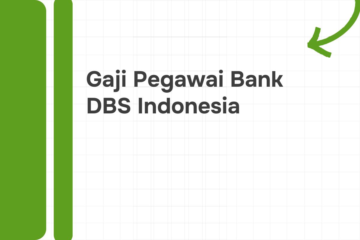 Gaji Pegawai Bank DBS Indonesia