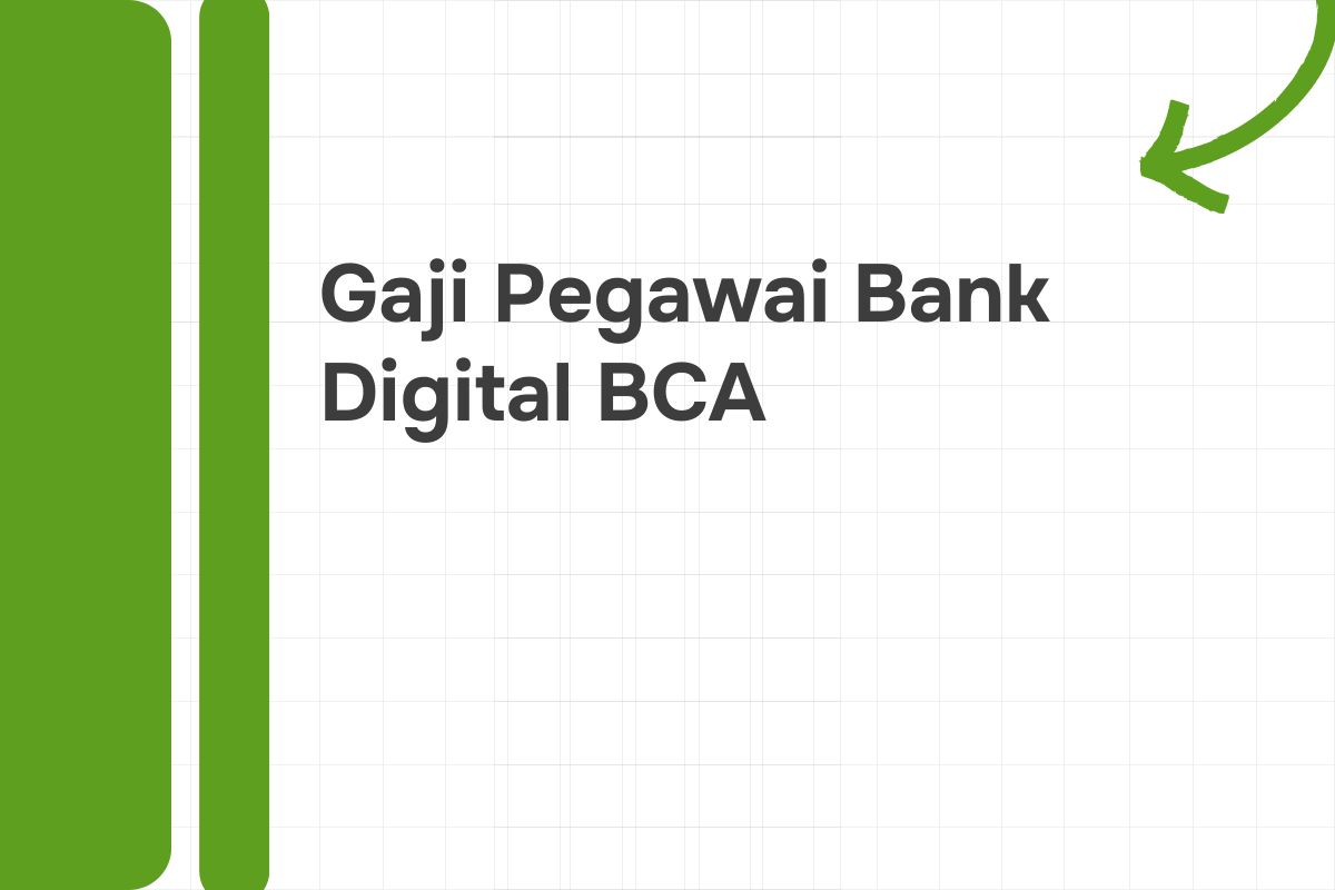 Gaji Pegawai Bank Digital BCA