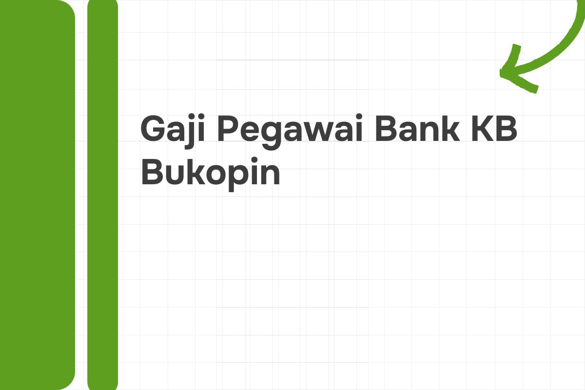 Gaji Pegawai Bank KB Bukopin