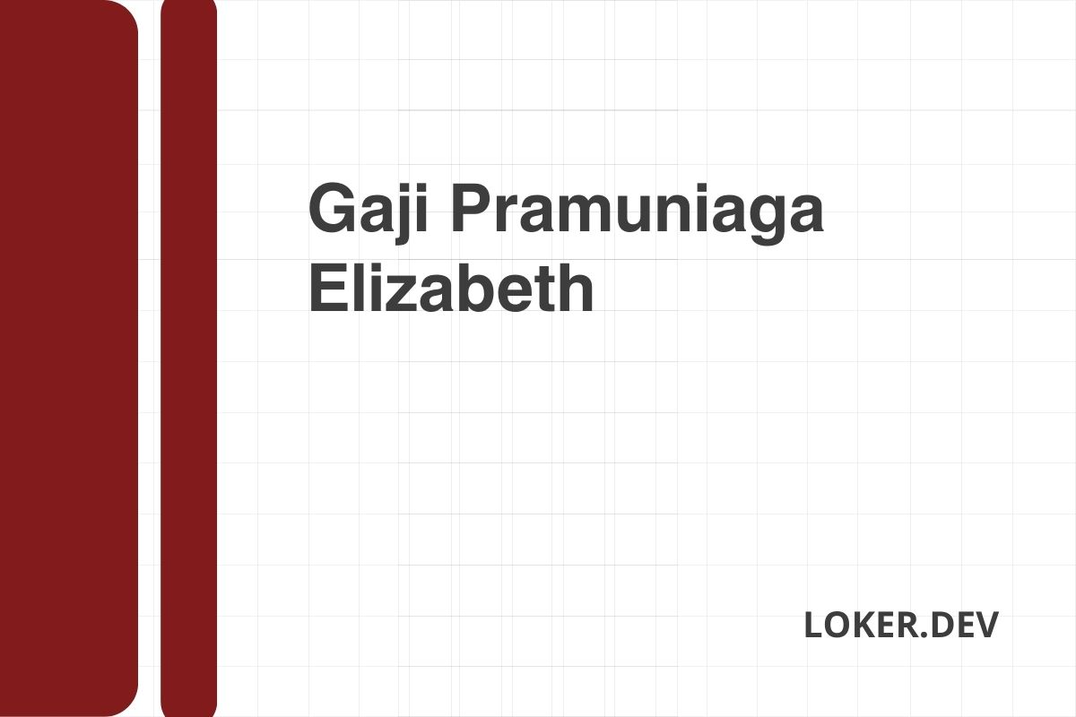 Gaji Pramuniaga Elizabeth