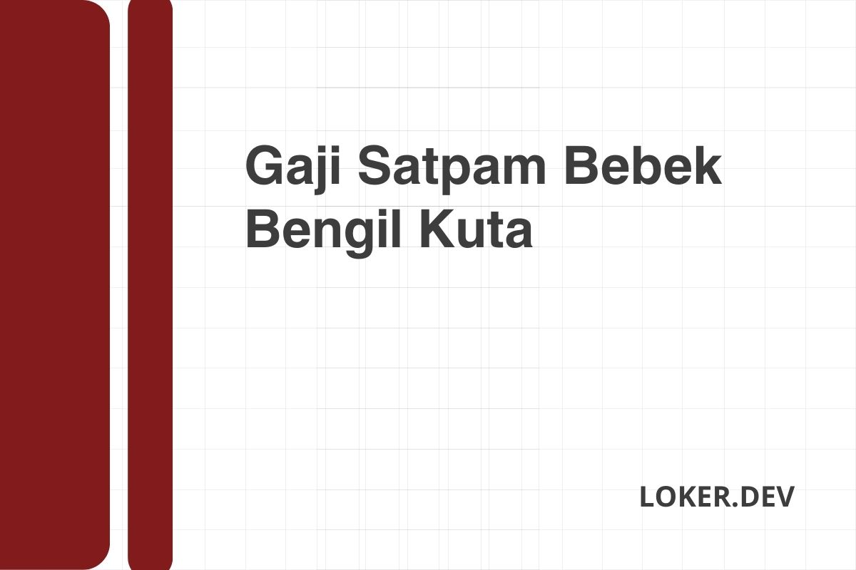 Gaji Satpam Bebek Bengil Kuta