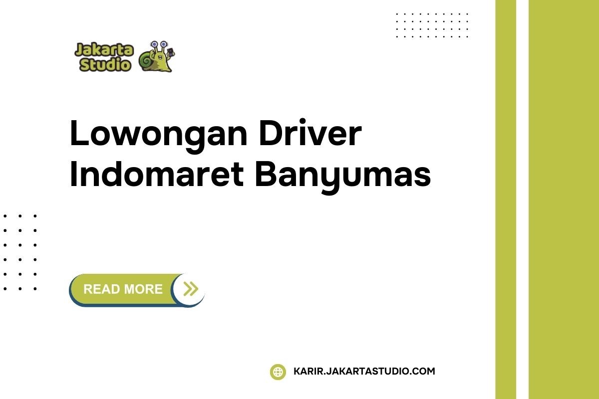 Lowongan Driver Indomaret Banyumas