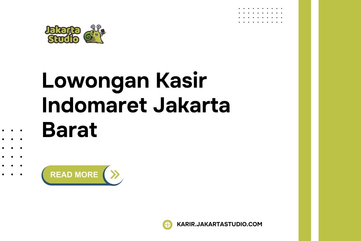 Lowongan Kasir Indomaret Jakarta Barat