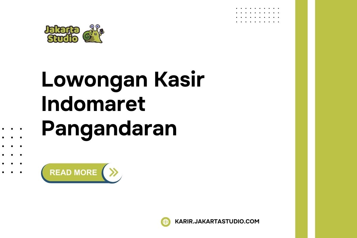 Lowongan Kasir Indomaret Pangandaran