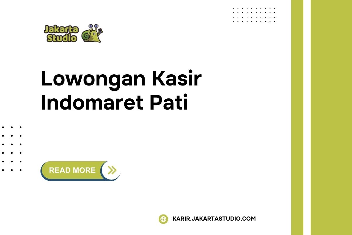 Lowongan Kasir Indomaret Pati