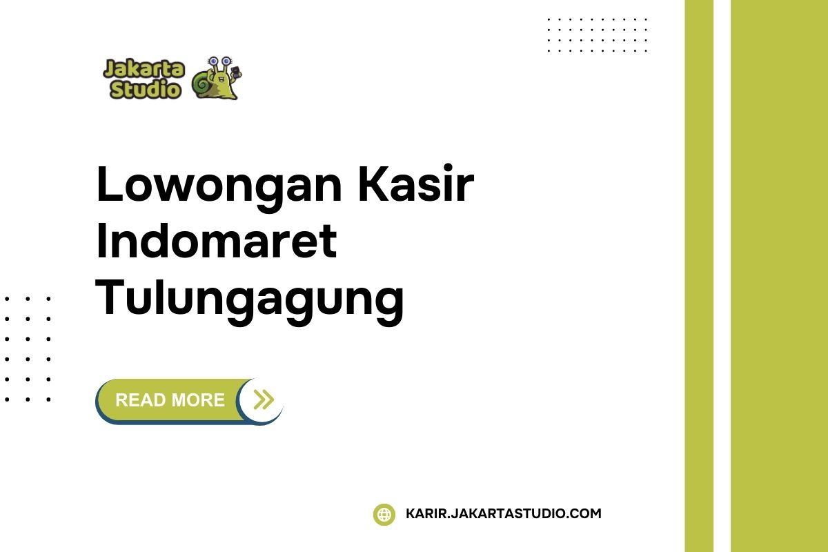 Lowongan Kasir Indomaret Tulungagung