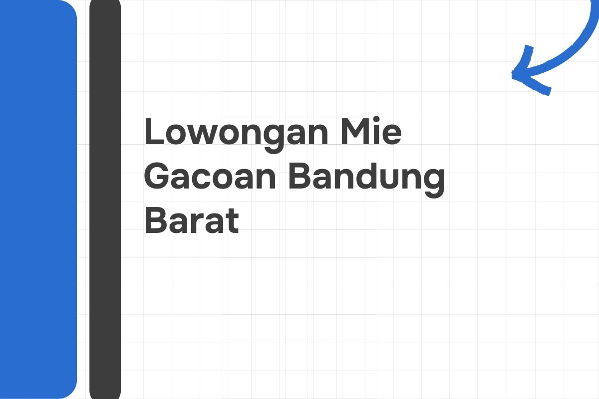 Lowongan Mie Gacoan Bandung Barat