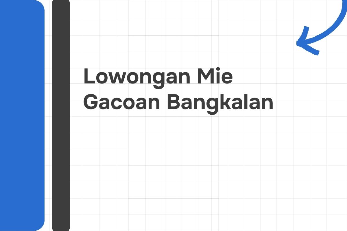 Lowongan Mie Gacoan Bangkalan