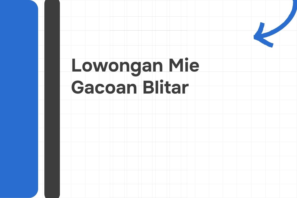 Lowongan Mie Gacoan Blitar