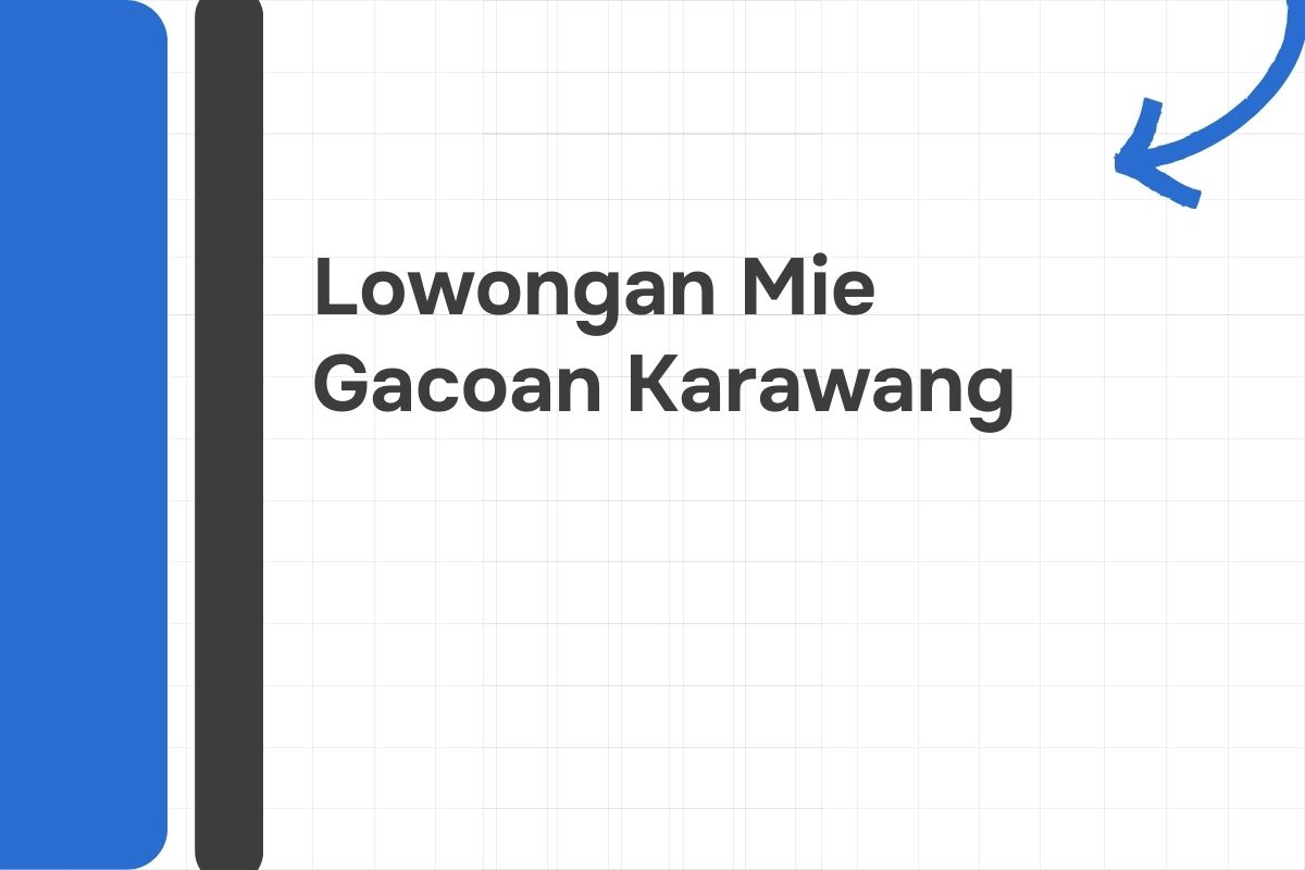 Lowongan Mie Gacoan Karawang