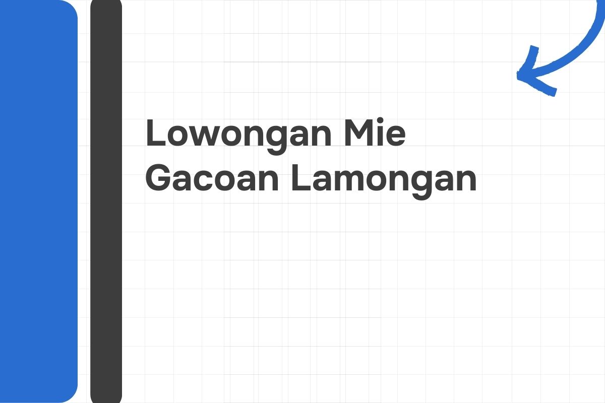 Lowongan Mie Gacoan Lamongan