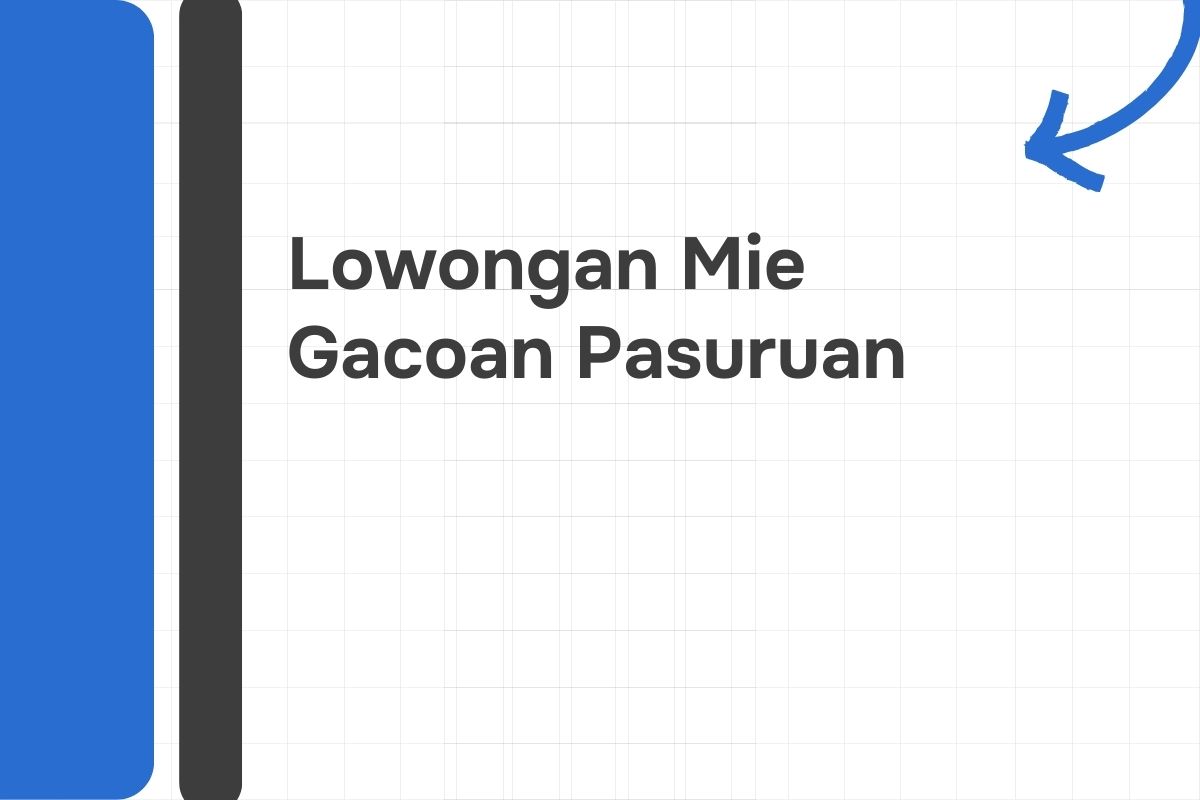 Lowongan Mie Gacoan Pasuruan