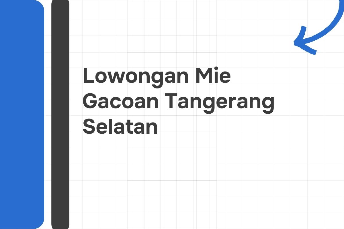 Lowongan Mie Gacoan Tangerang