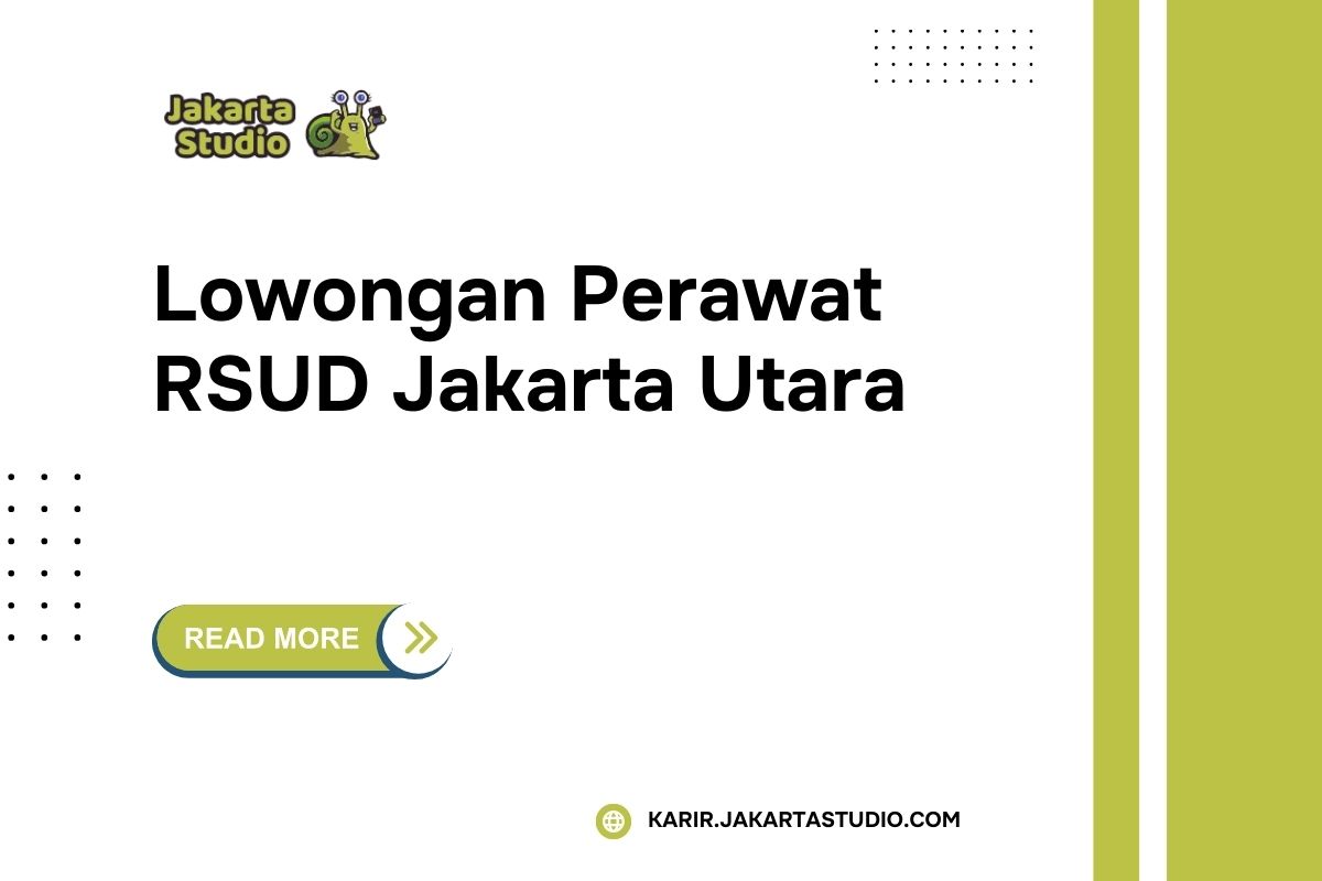 Lowongan Perawat RSUD Jakarta Utara