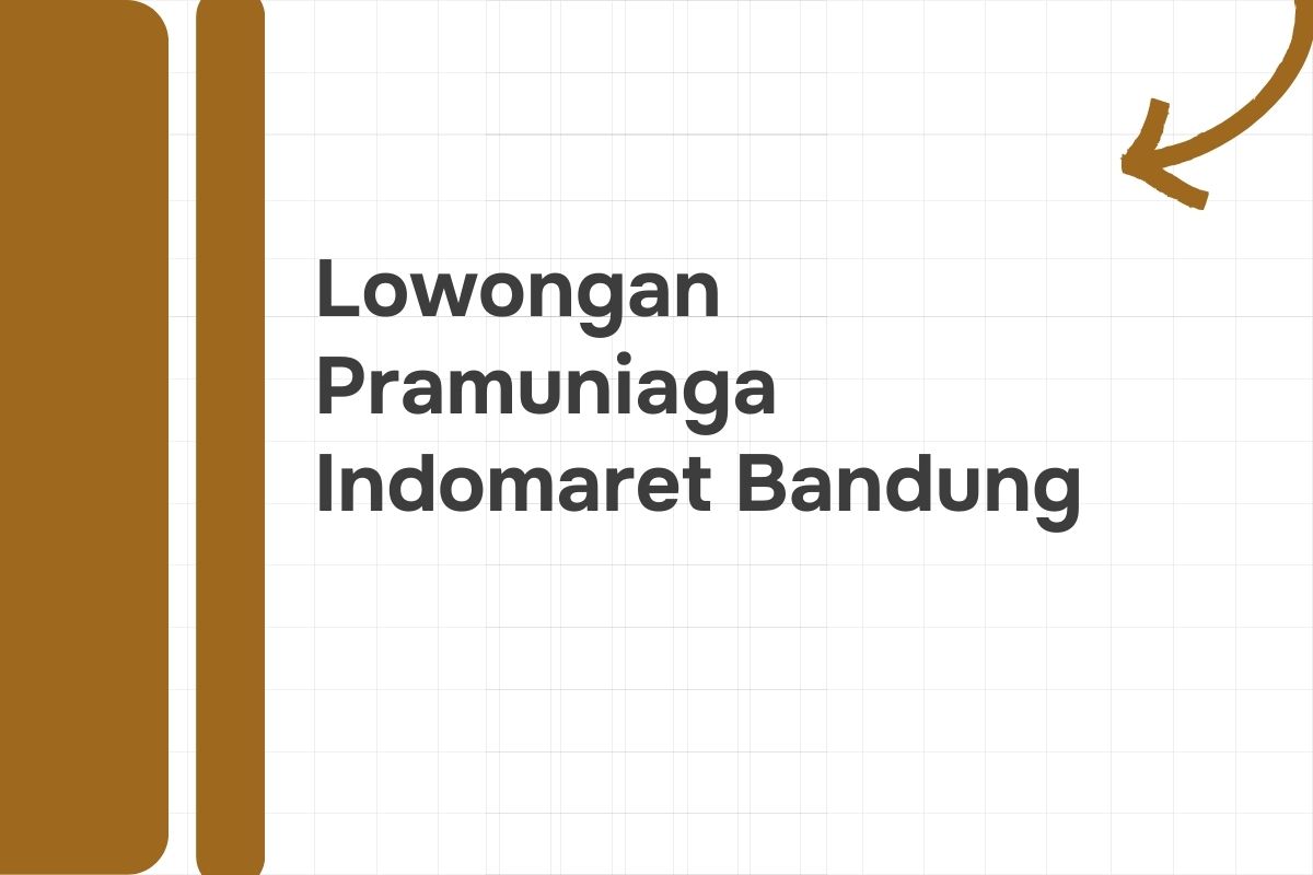 Lowongan Pramuniaga Indomaret Bandung