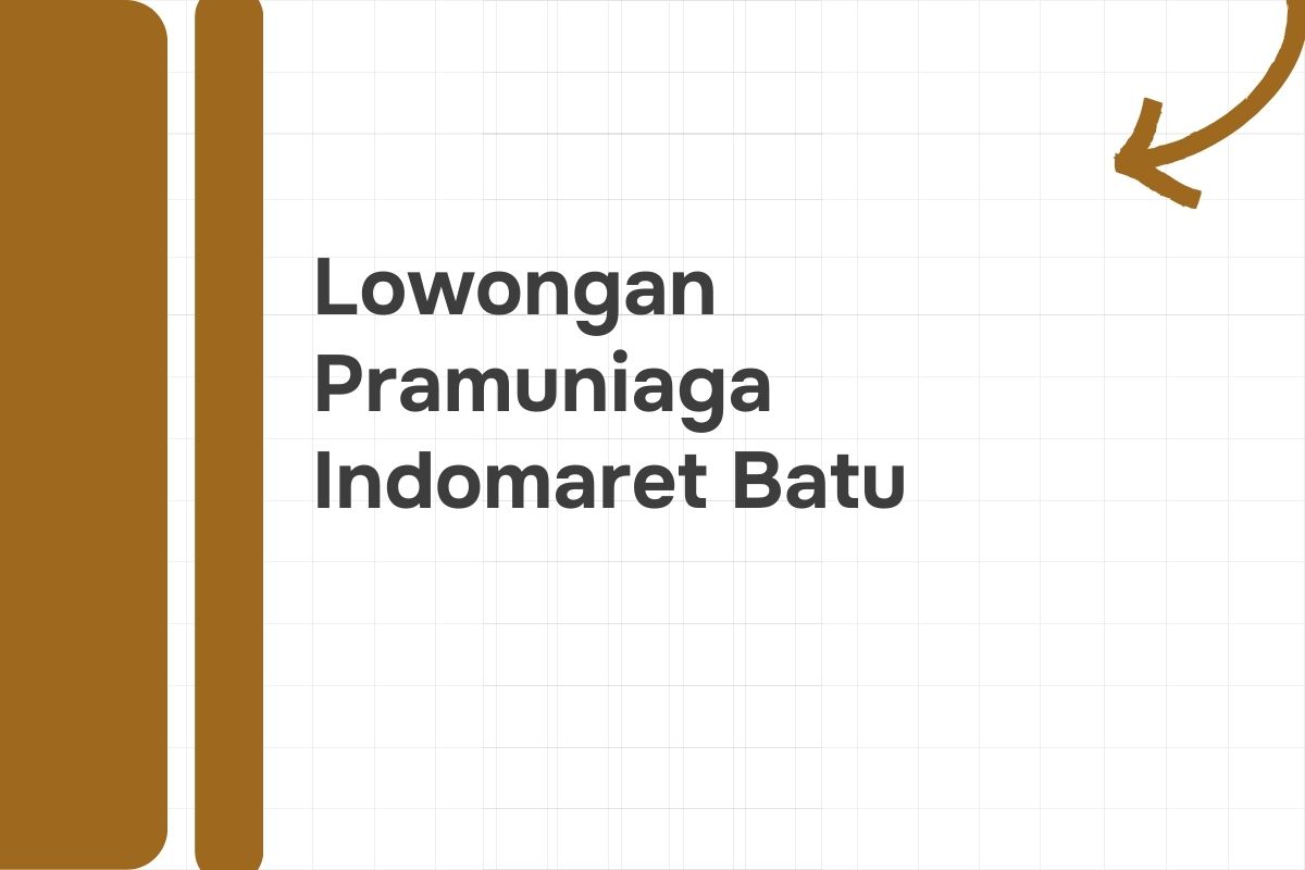 Lowongan Pramuniaga Indomaret Batu