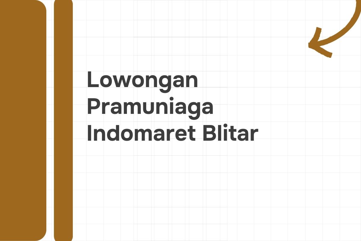 Lowongan Pramuniaga Indomaret Blitar