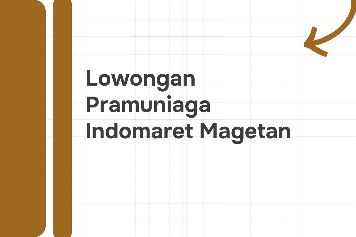 Lowongan Pramuniaga Indomaret Magetan