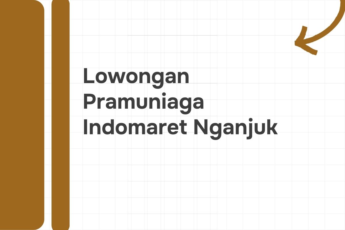 Lowongan Pramuniaga Indomaret Nganjuk