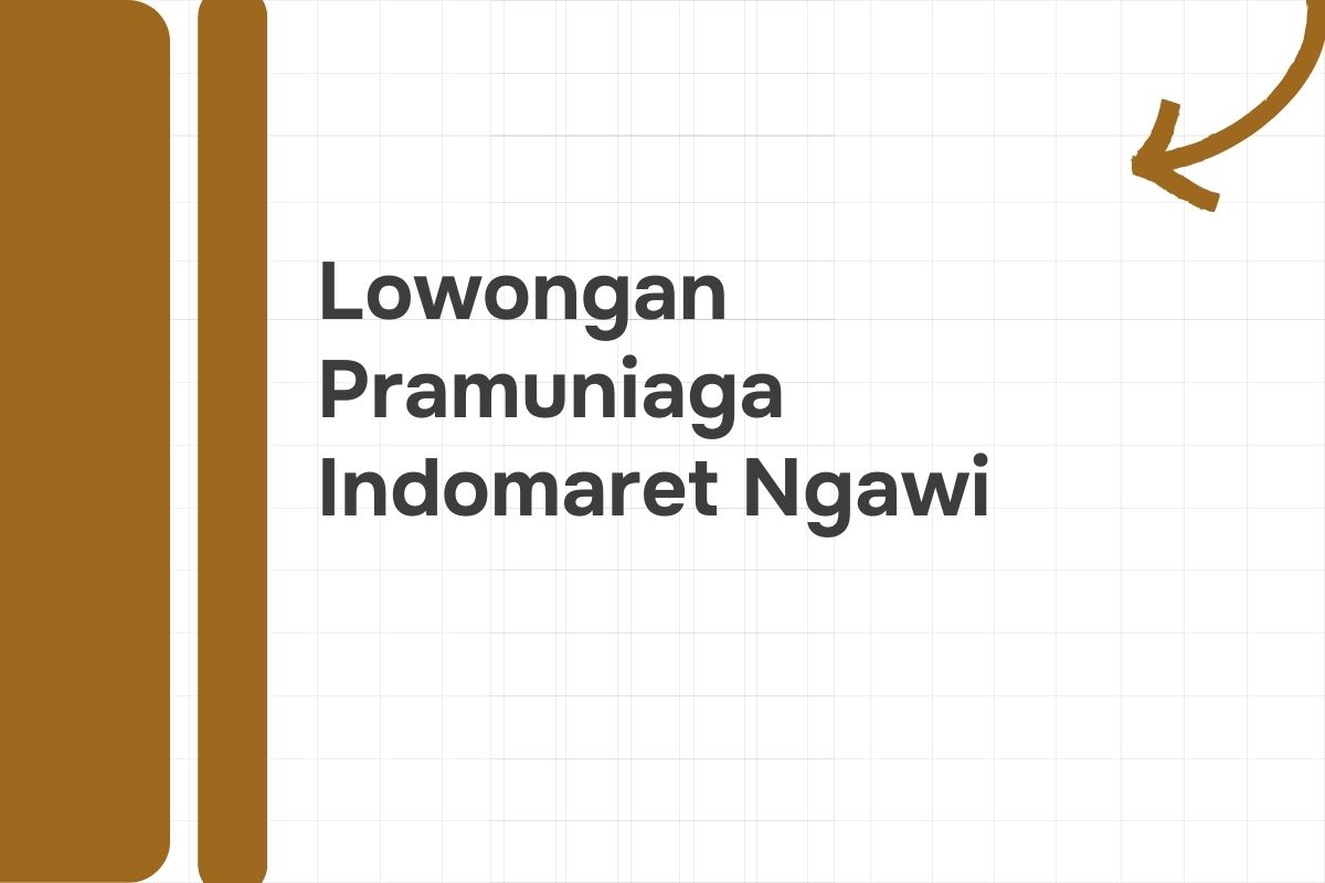 Lowongan Pramuniaga Indomaret Ngawi