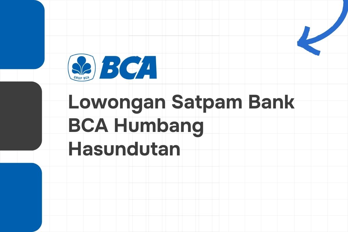 Lowongan Satpam Bank BCA Humbang Hasundutan