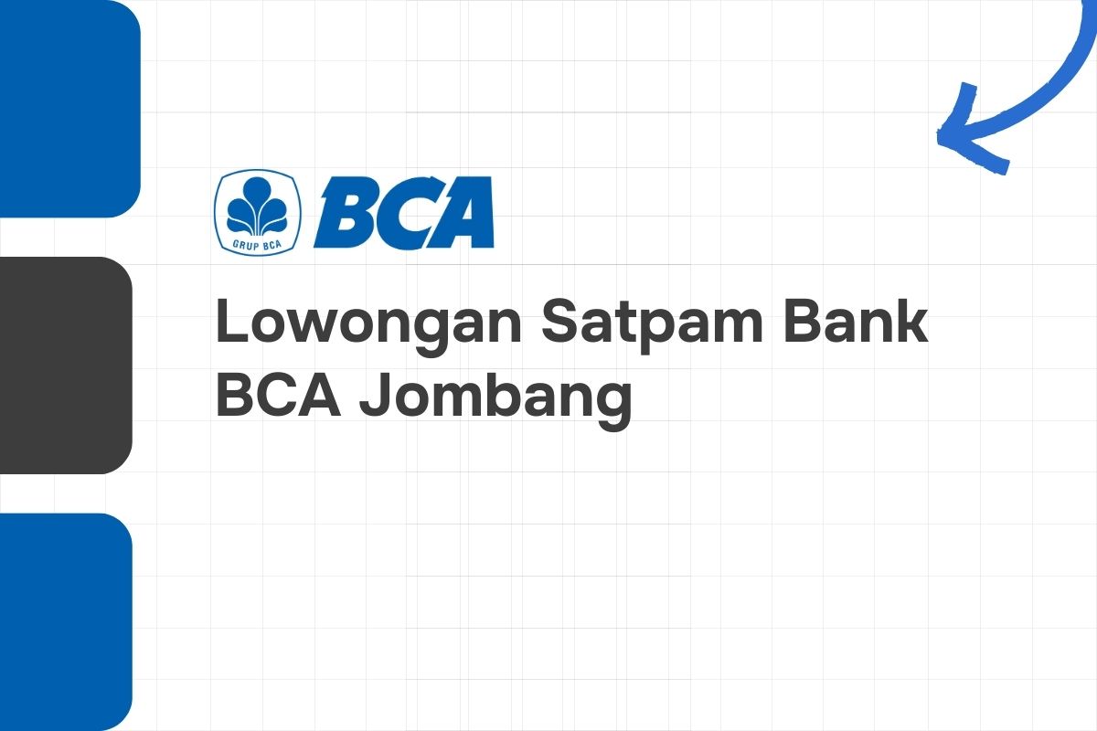 Lowongan Satpam Bank BCA Jombang