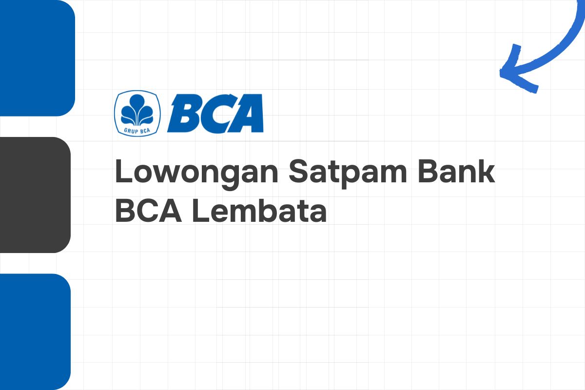 Lowongan Satpam Bank BCA Lembata