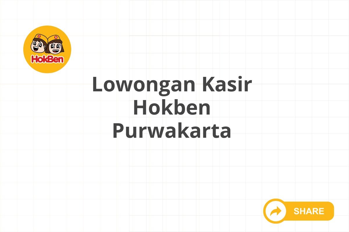 Lowongan Kasir Hokben Purwakarta