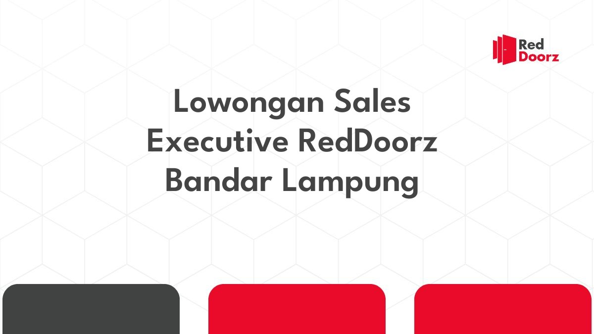 Lowongan Sales Executive RedDoorz Bandar Lampung