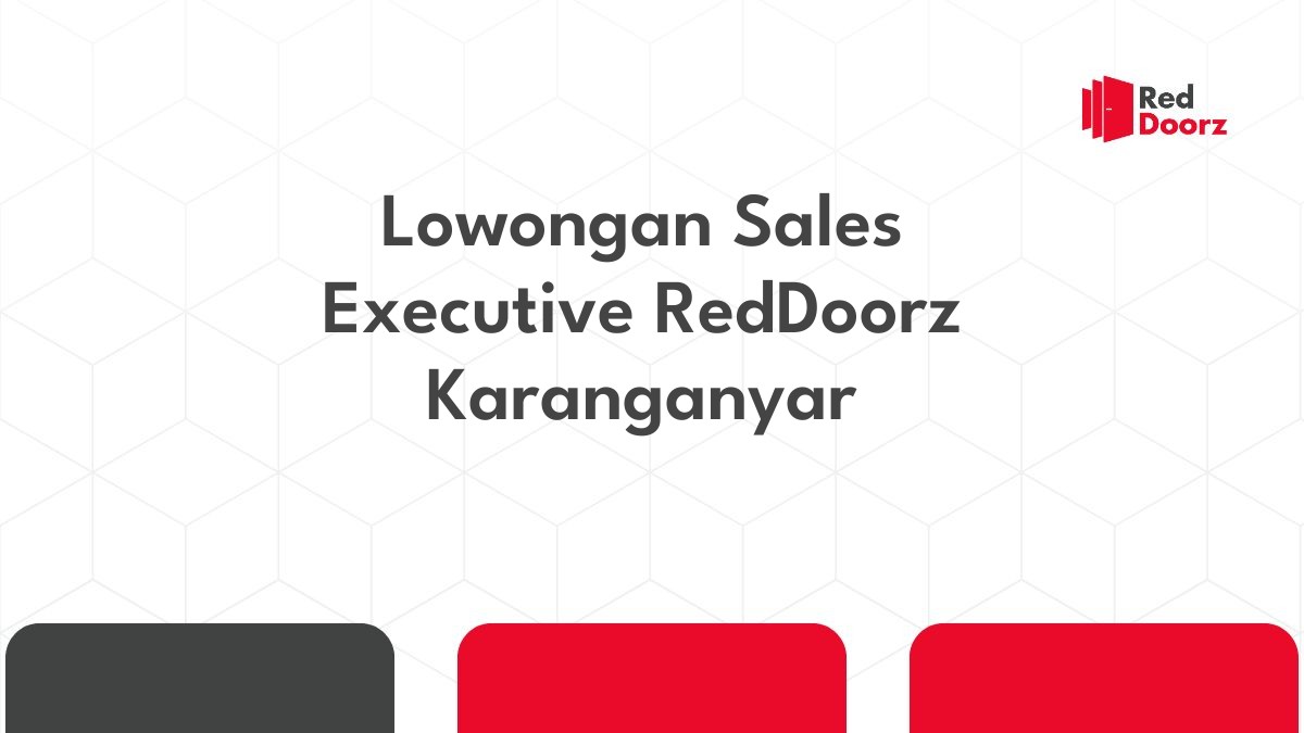 Lowongan Sales Executive RedDoorz Karanganyar