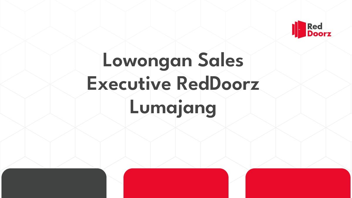 Lowongan Sales Executive RedDoorz Lumajang