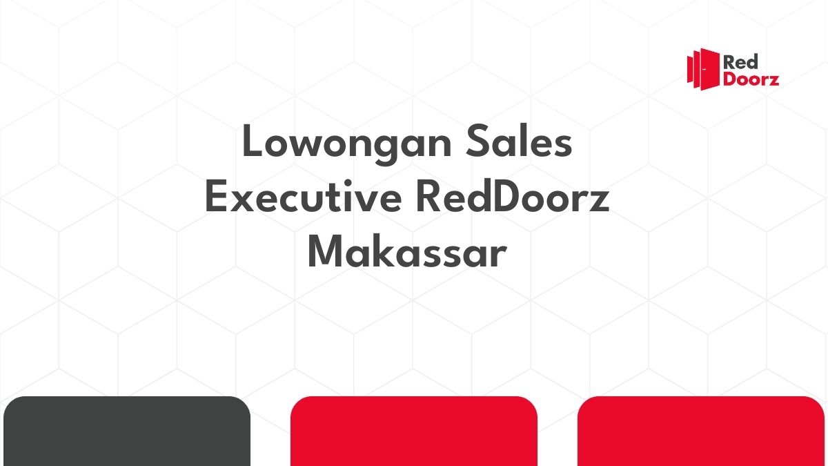 Lowongan Sales Executive RedDoorz Makassar