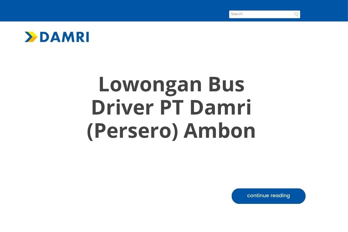 Lowongan Bus Driver PT Damri (Persero) Ambon