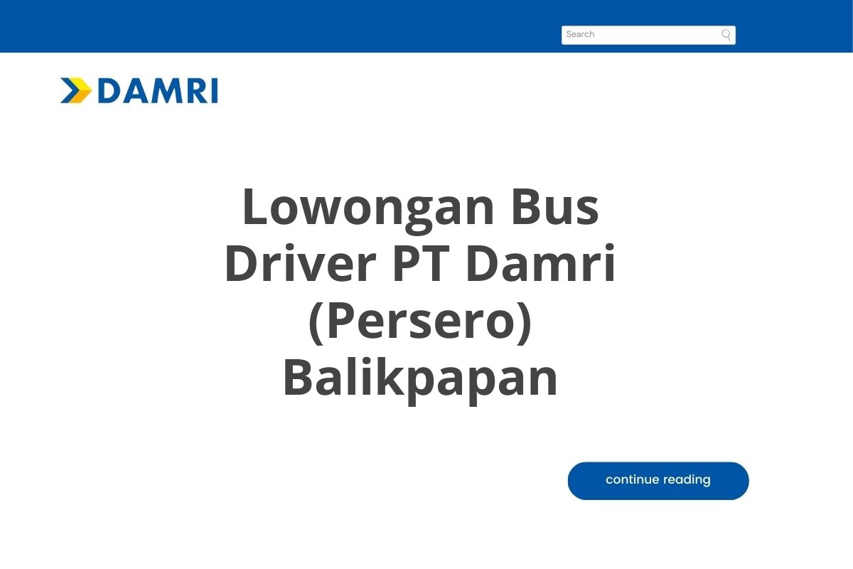 Lowongan Bus Driver PT Damri (Persero) Balikpapan