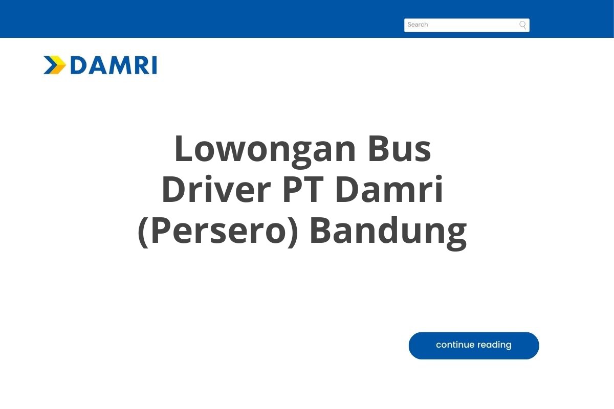 Lowongan Bus Driver PT Damri (Persero) Bandung