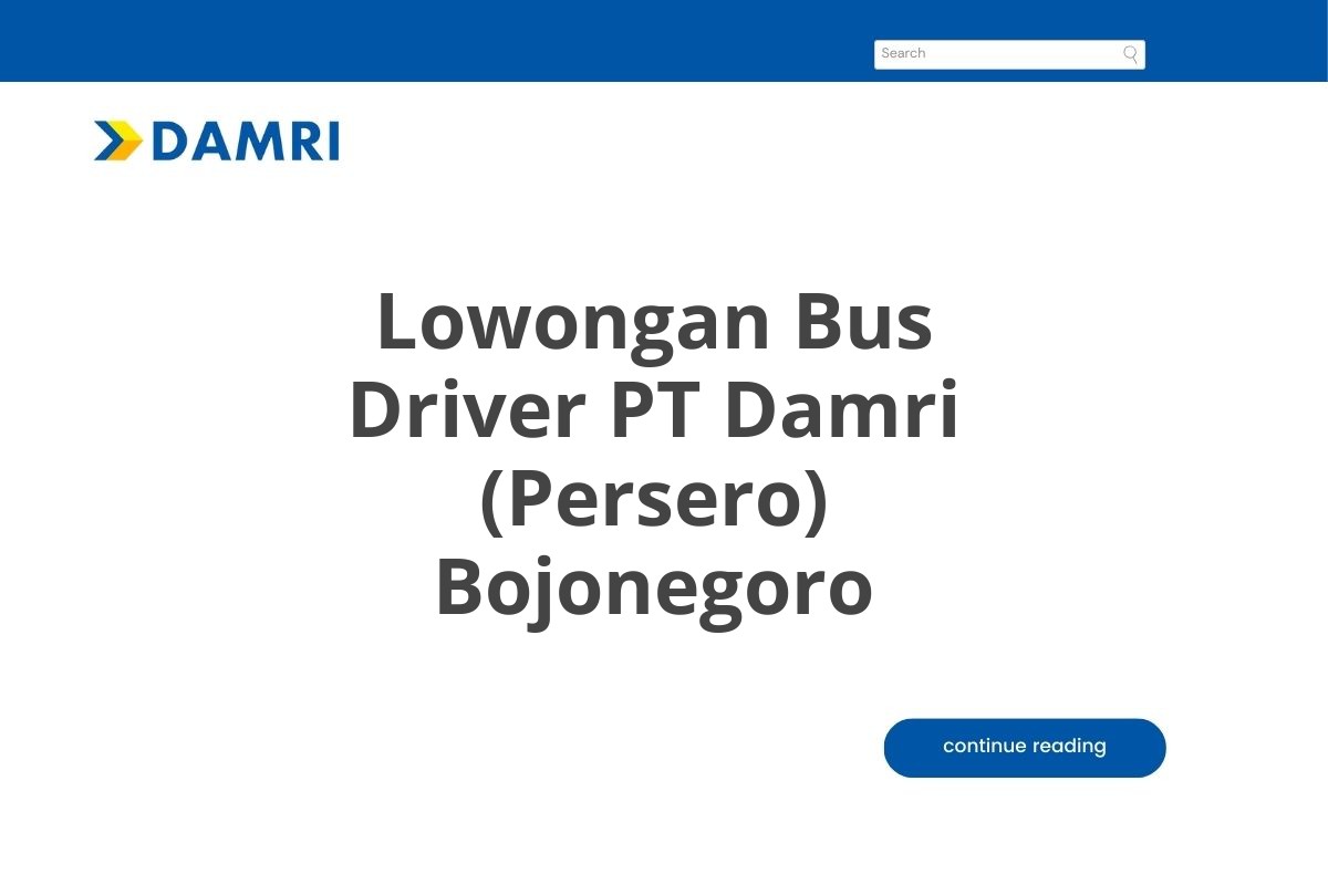 Lowongan Bus Driver PT Damri (Persero) Bojonegoro