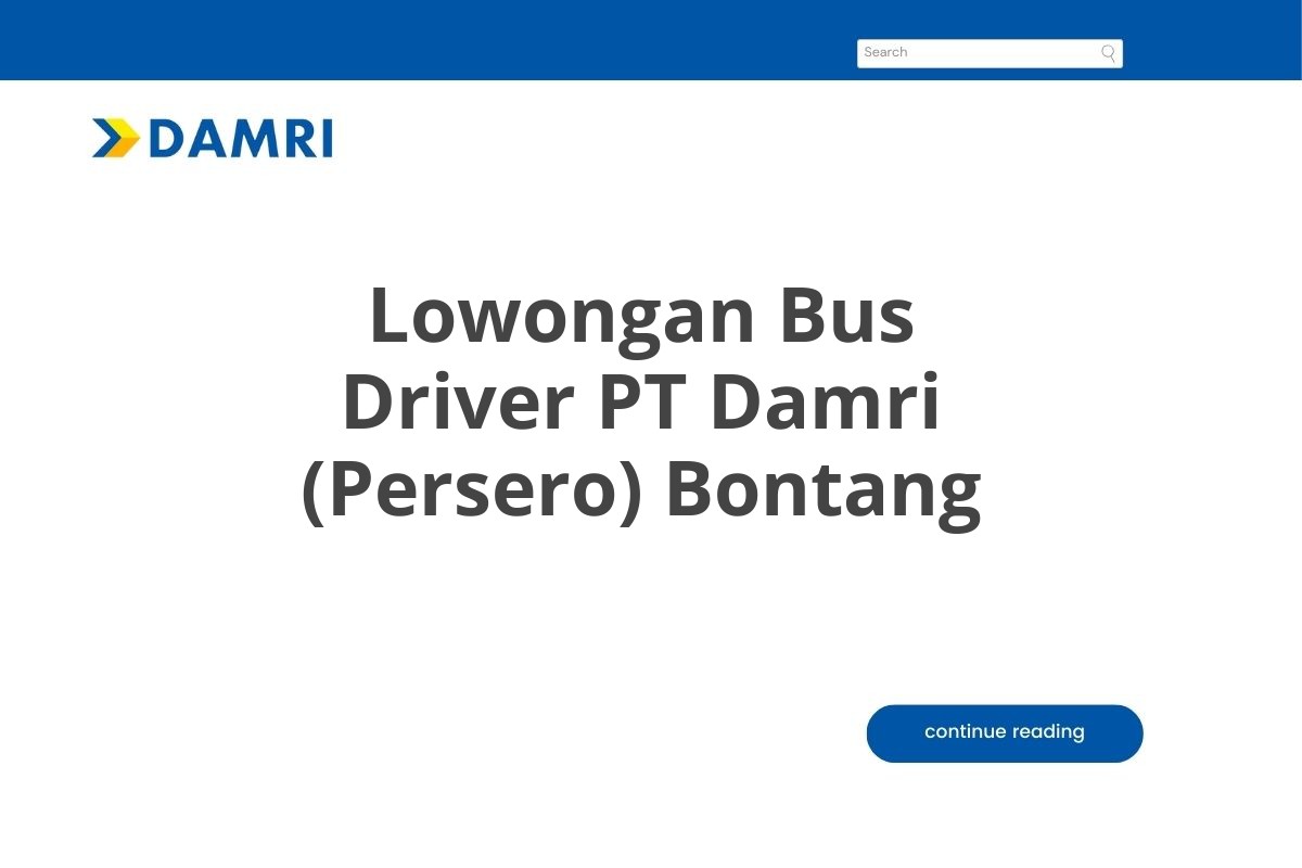 Lowongan Bus Driver PT Damri (Persero) Bontang