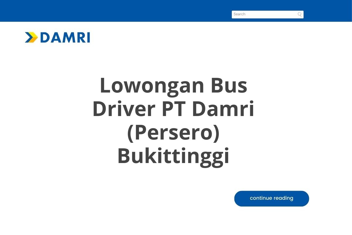 Lowongan Bus Driver PT Damri (Persero) Bukittinggi