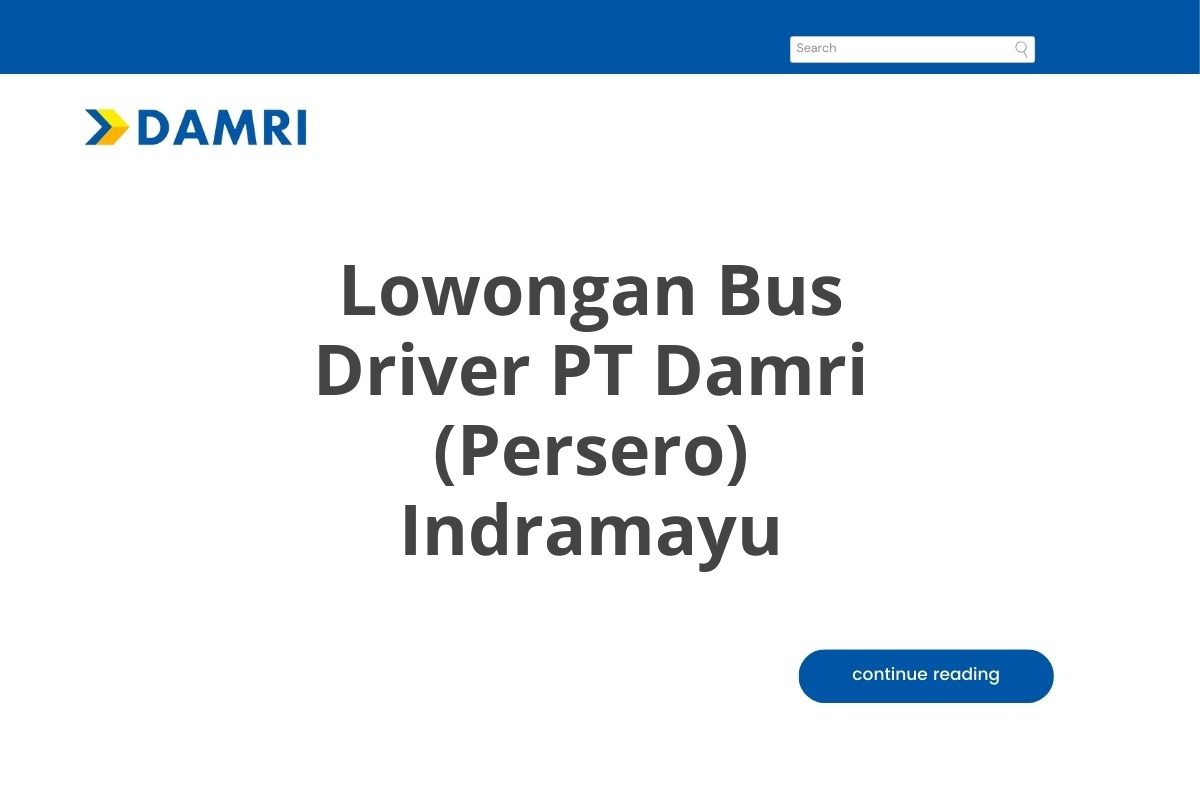 Lowongan Bus Driver PT Damri (Persero) Indramayu