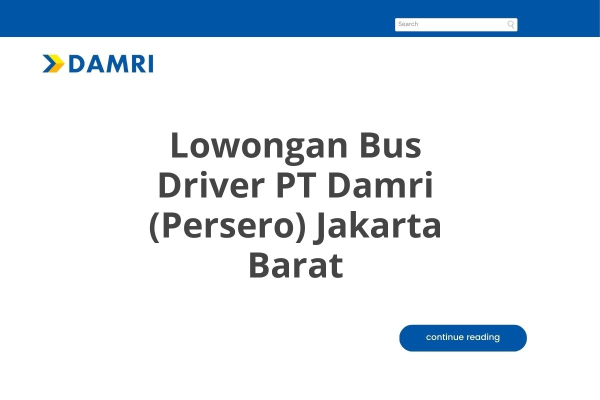 Lowongan Bus Driver PT Damri (Persero) Jakarta Barat