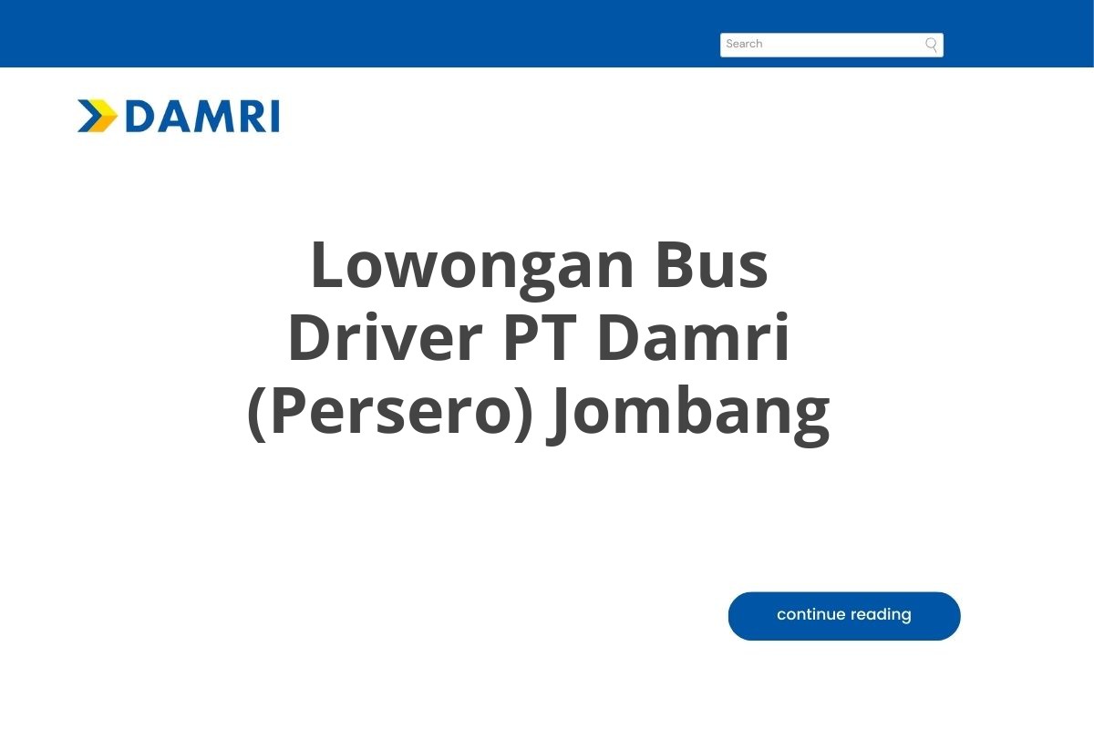 Lowongan Bus Driver PT Damri (Persero) Jombang