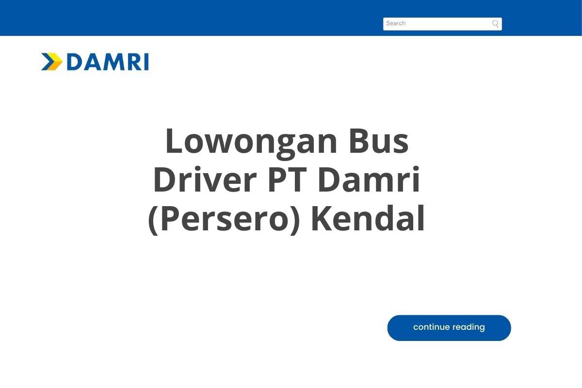 Lowongan Bus Driver PT Damri (Persero) Kendal