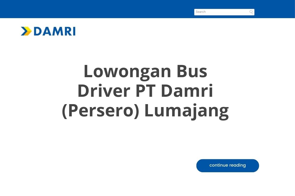 Lowongan Bus Driver PT Damri (Persero) Lumajang