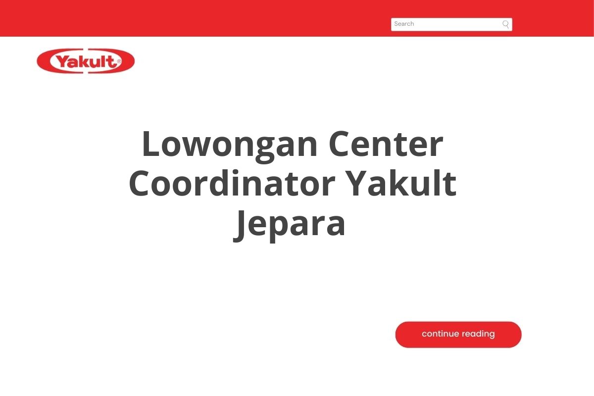 Lowongan Center Coordinator Yakult Jepara