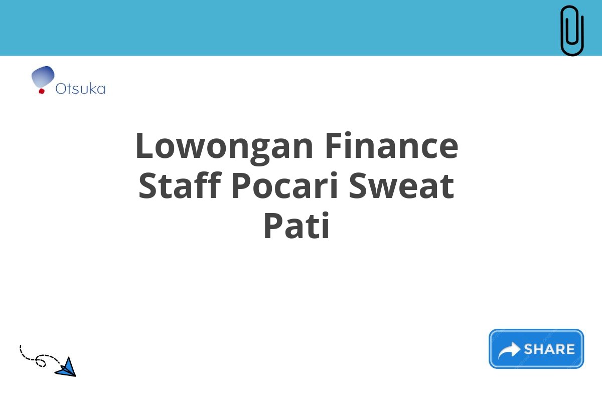 Lowongan Finance Staff Pocari Sweat Pati