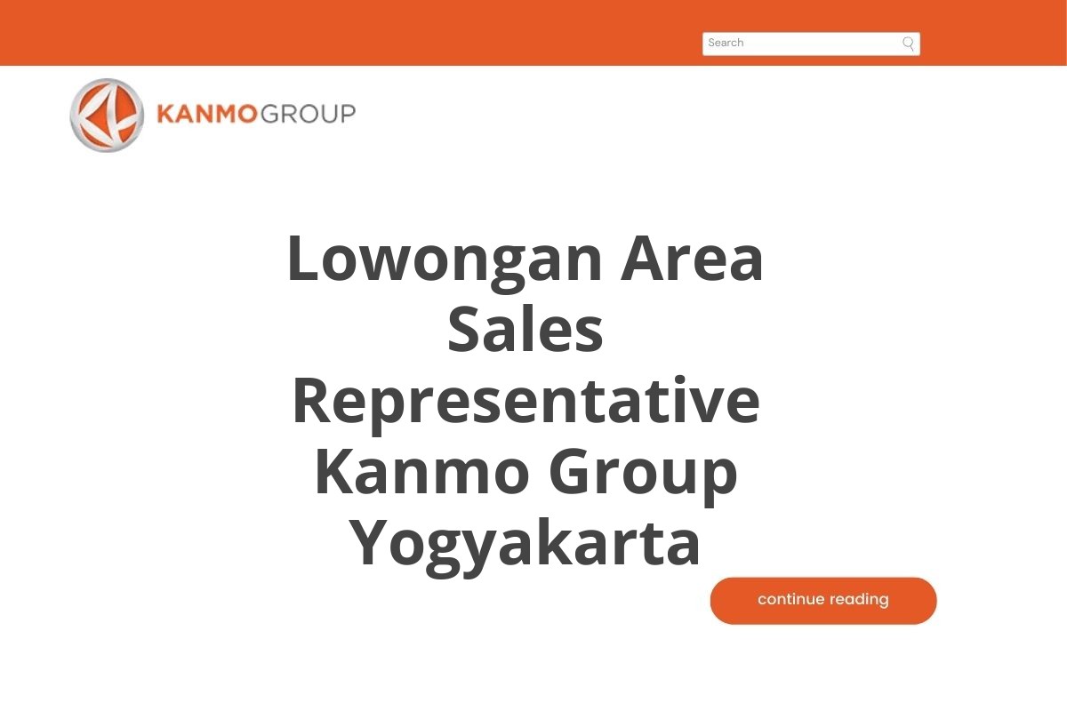 Lowongan Area Sales Representative Kanmo Group Yogyakarta