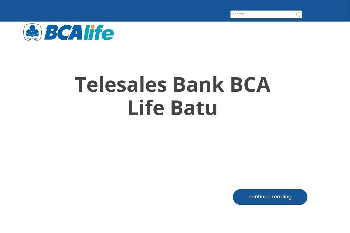 Telesales Bank BCA Life Batu