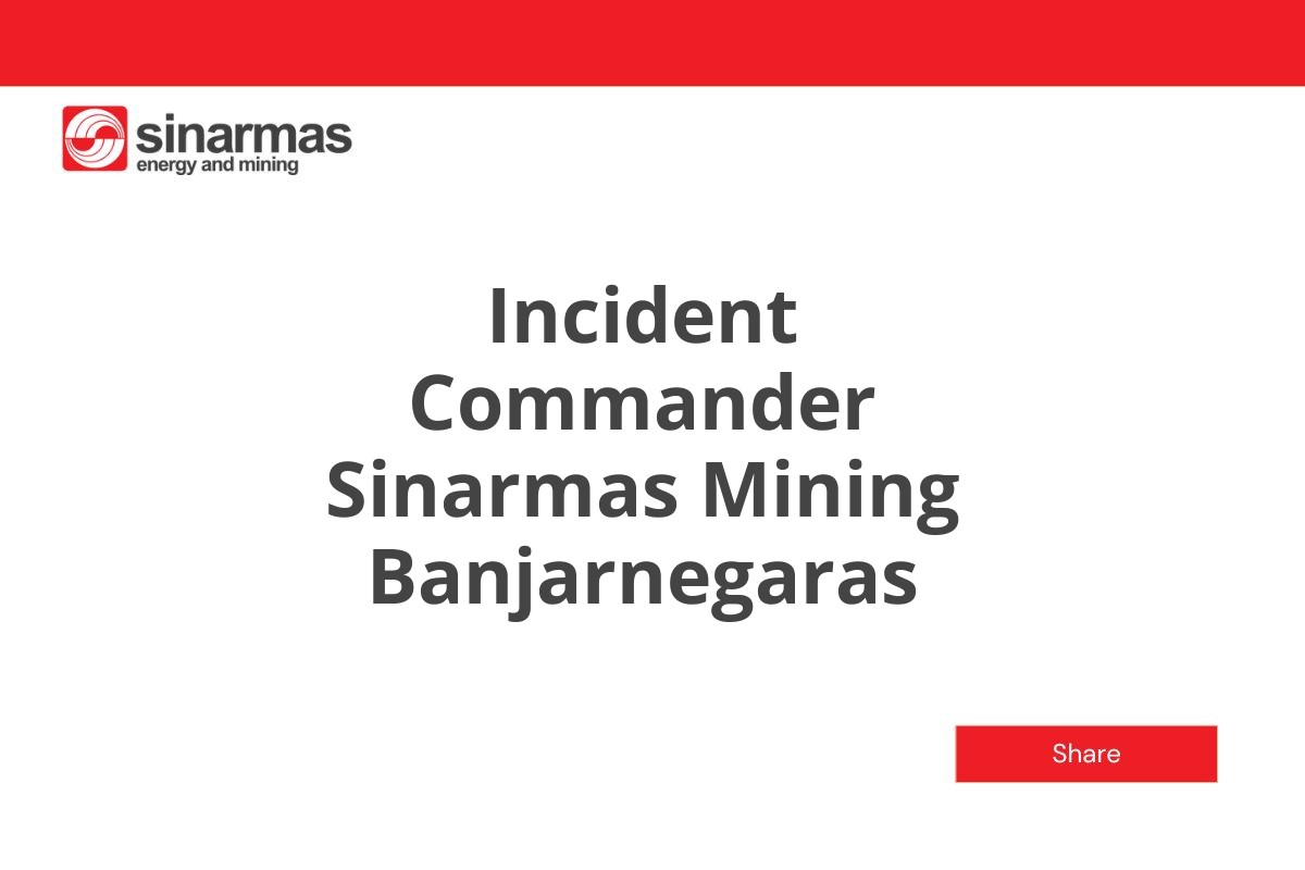 Incident Commander Sinarmas Mining Banjarnegaras